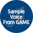 Sample Voice From GAME
